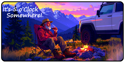 Bumper style sticker of a man sitting by a campfire with mountains in the background and 'It's 5 o'clock Somewhere!' text.